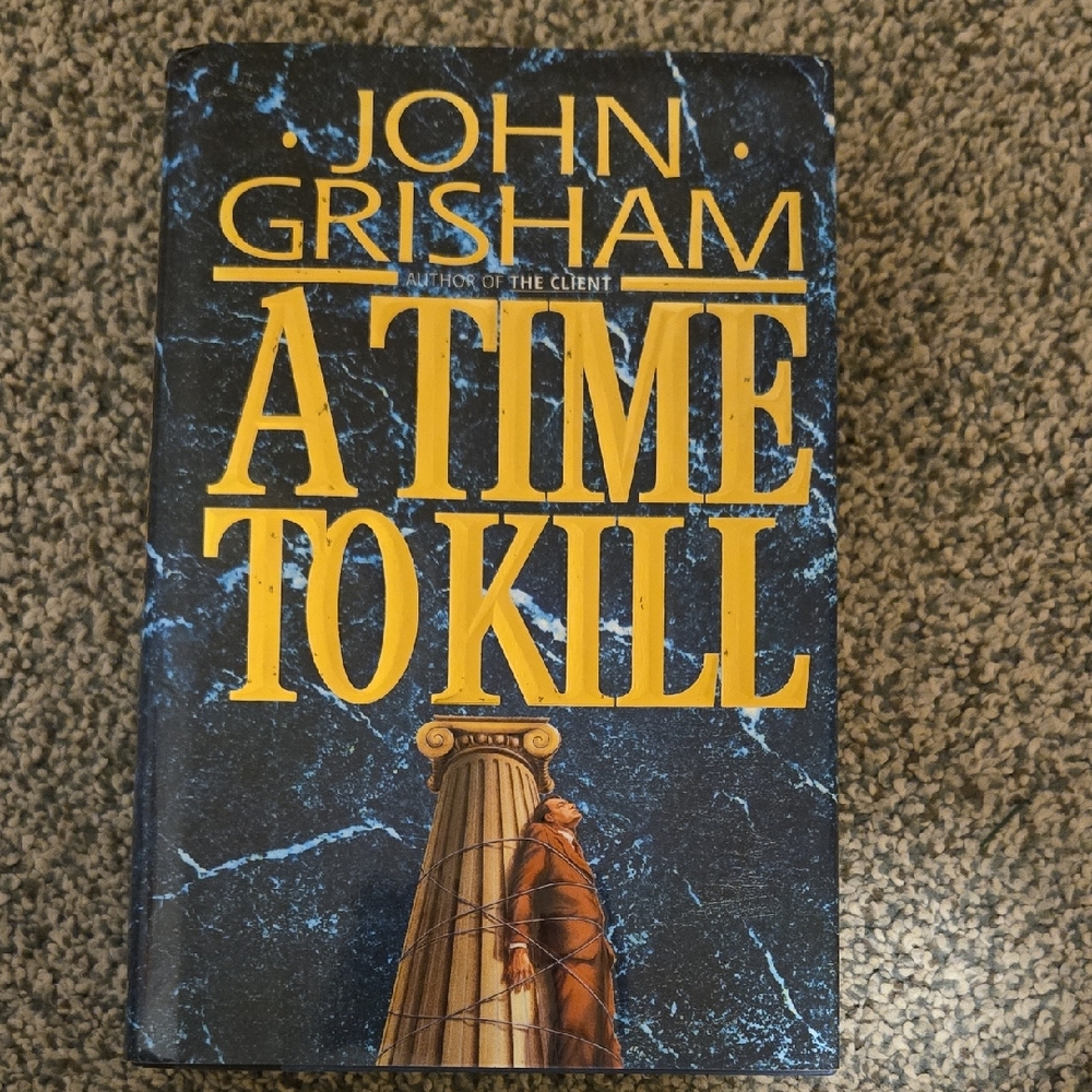 A Time to Kill Hardcover Book
